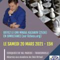 Simultane avec le GMI Mikhail KAZAKOV - samedi 20 mars 2021 (15h)